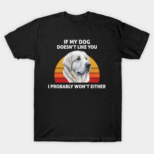 Great Pyrenees Dog Doesn't Like You Vintage Dog Owners T-Shirt